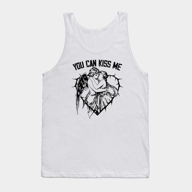 You can kiss me Tank Top by zeedot